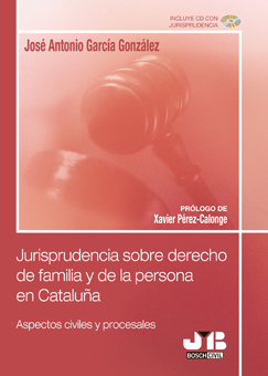 Jurisprudencia sobre derecho de familia y de la persona en Cataluña. (incluye CD con jurisprudencia)