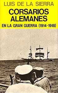 CORSARIOS AL. GRAN GUERRA