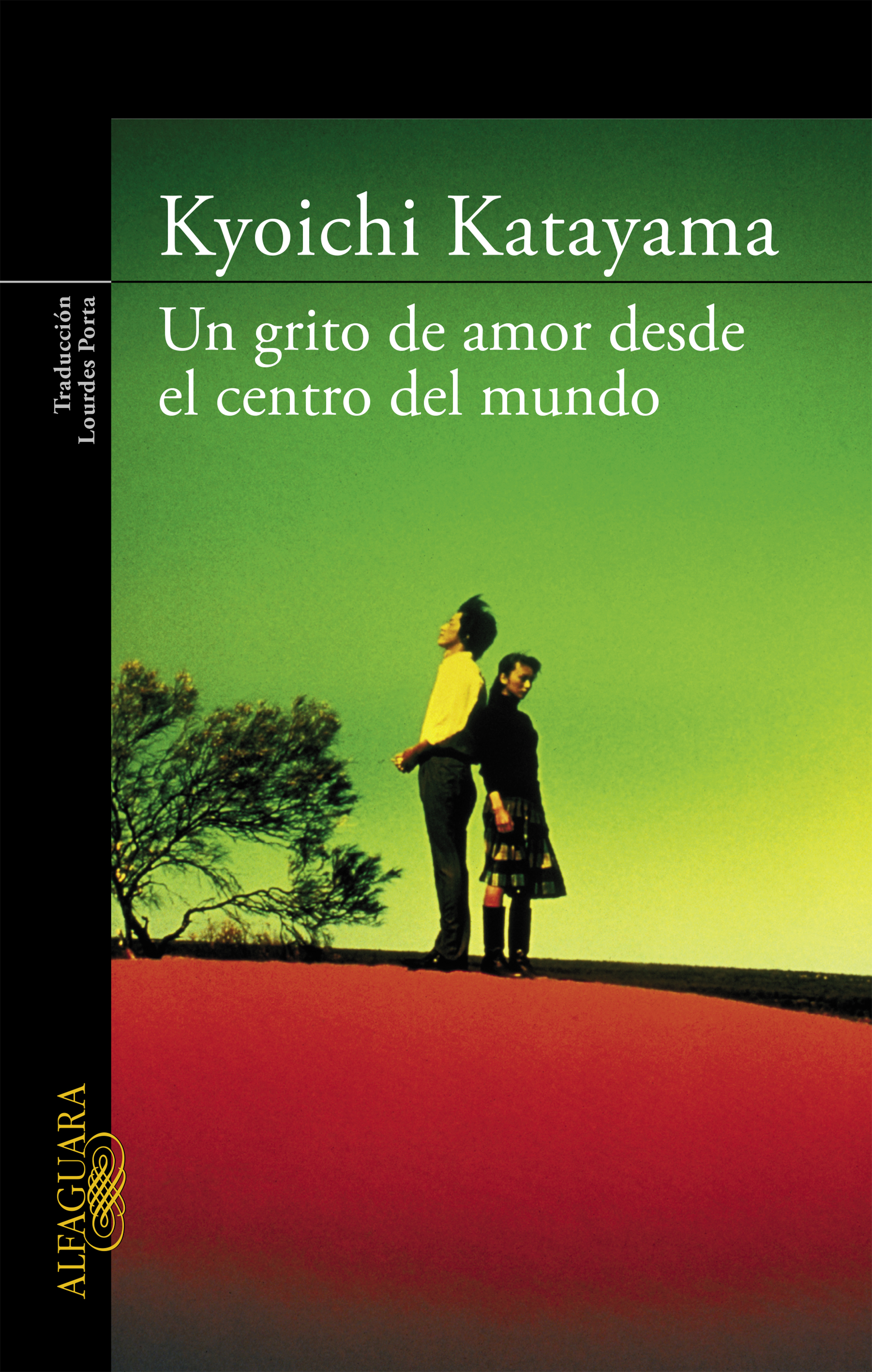 Un grito de amor desde el centro del mundo