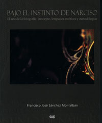 Bajo el instinto de Narciso. El arte de la fotografía
