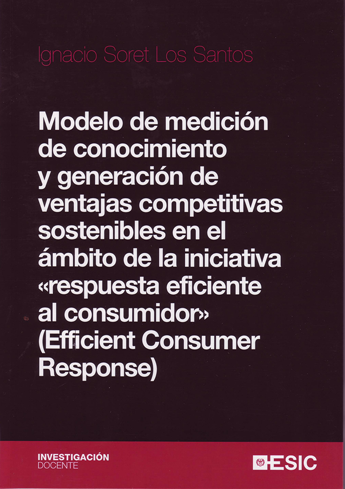 Modelo de medición de conocimiento y generación de ventajas competitivas sostenibles en el ámbito de la iniciativa ECR