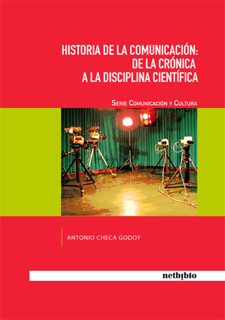 Historia de la Comunicación: de la crónica a la disciplina científica