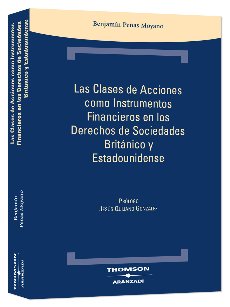 Las Clases de Acciones como Instrumentos Financieros en los Derechos de Sociedades Británico y Estadounidense