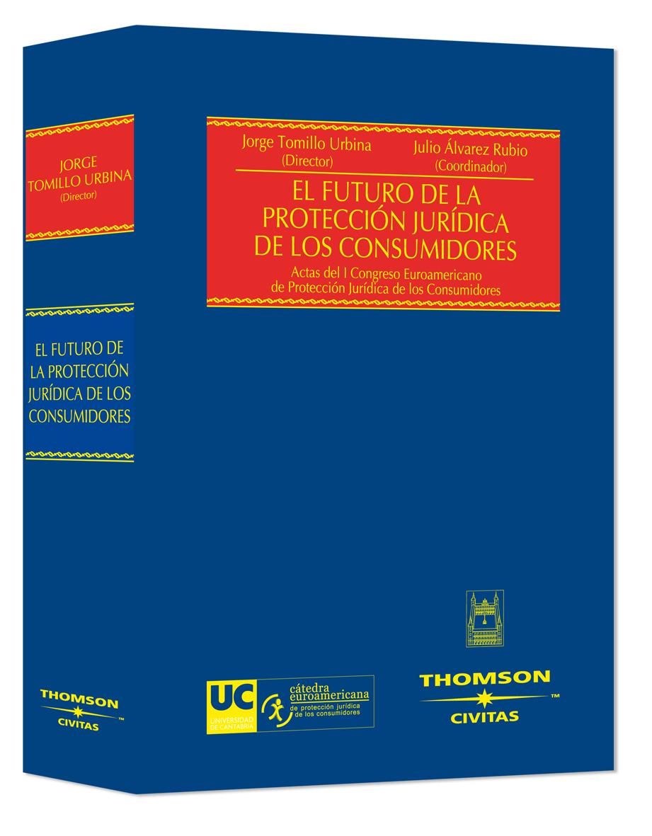 El futuro de la protección jurídica de los consumidores.