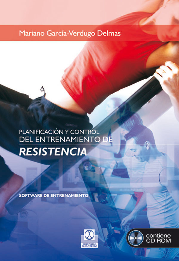 Planificación y control del entrenamiento de resistencia. Software de entrenamiento
