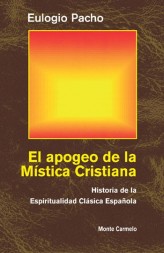 El apogeo de la Mística Cristiana