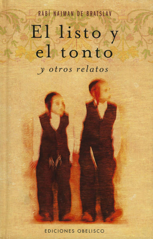 El listo y el tonto y otros relatos