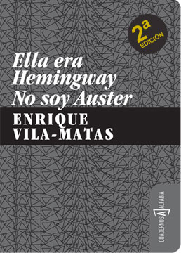 Ella era Hemingway. No soy Auster