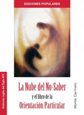 La Nube del No-Saber y el libro de la Orientación Particular