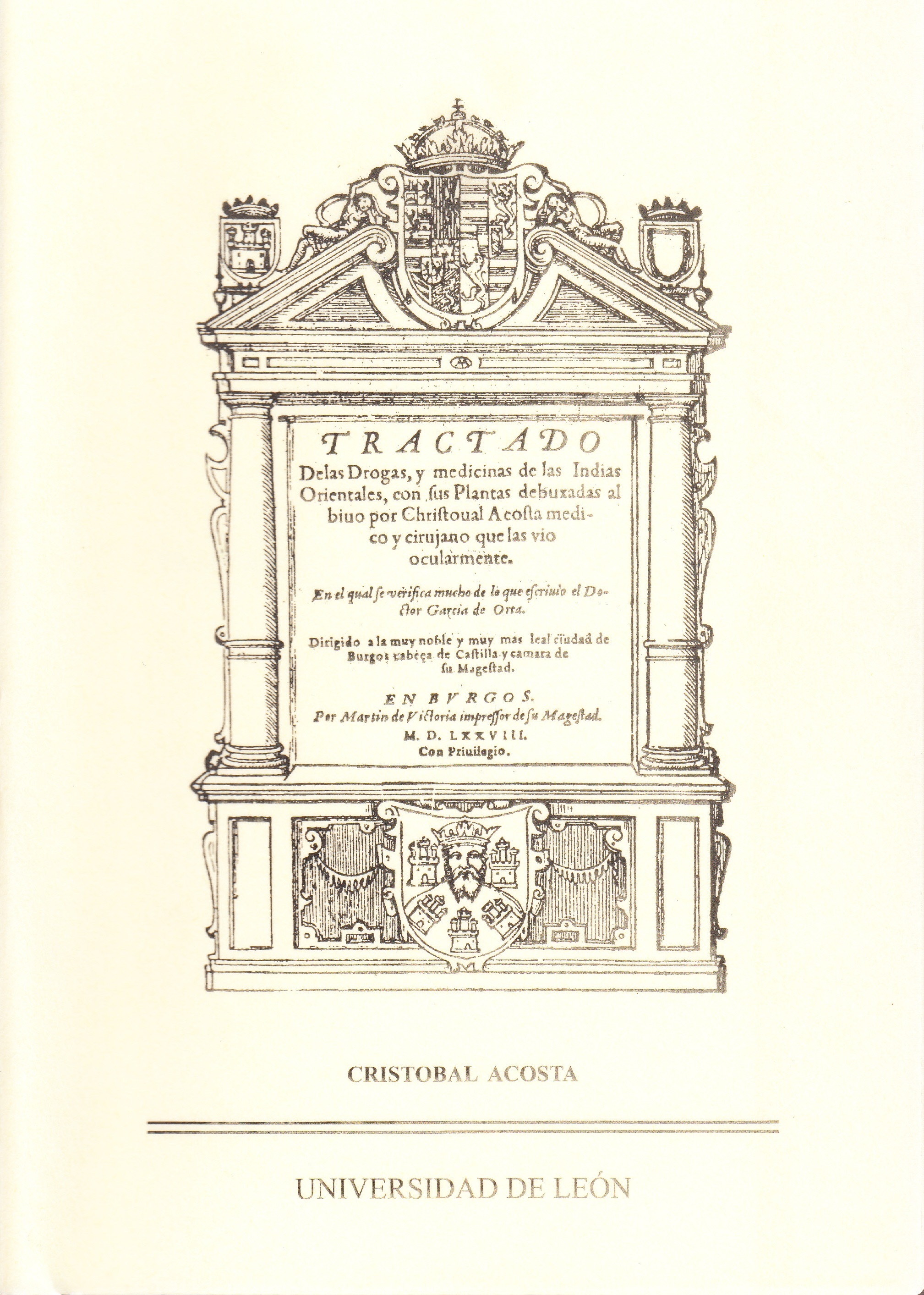 Tractado de las drogas y medicinas de las indias orientales