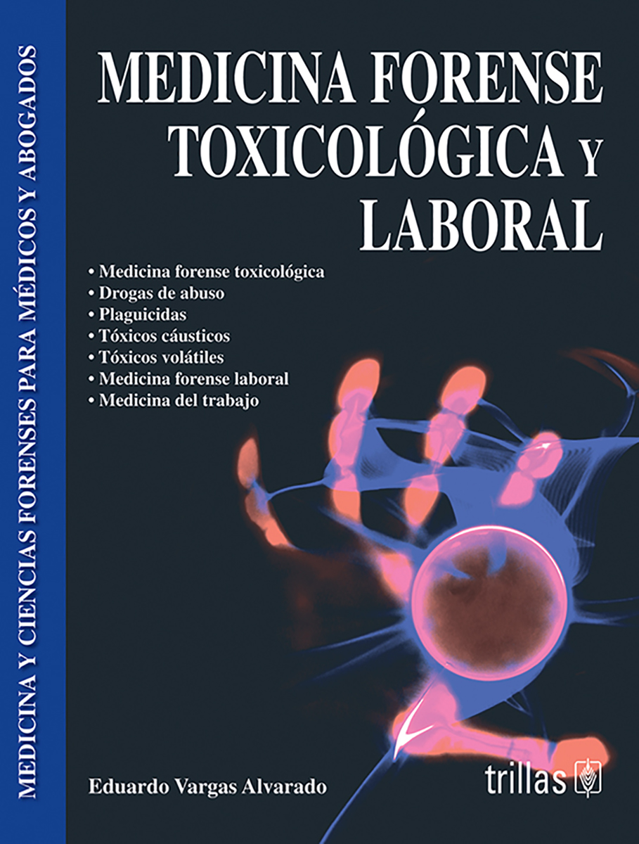 Medicina forense toxicológica y laboral