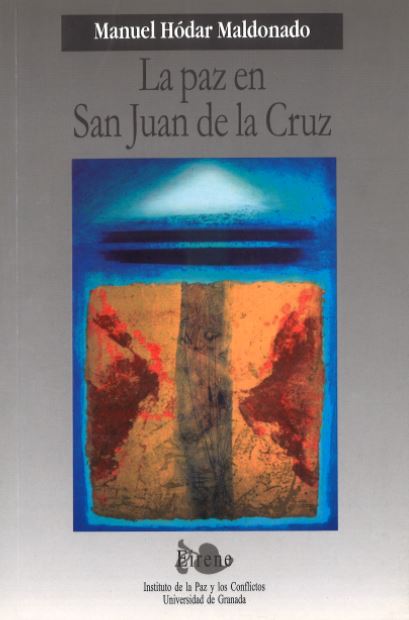 La paz en San Juan de La Cruz