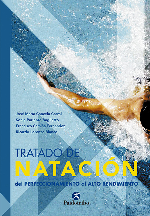 Tratado de natación. Del perfeccionamiento al alto rendimiento