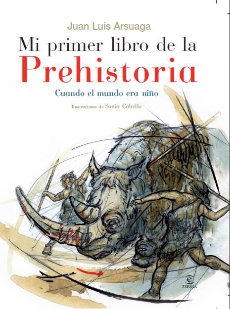 Mi primer atlas de la prehistoria cuando el mundo era niño