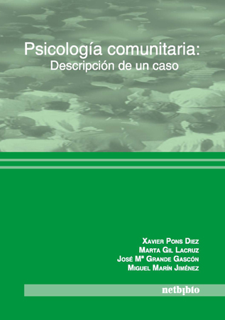Psicología Comunitaria: Descripción de un caso.