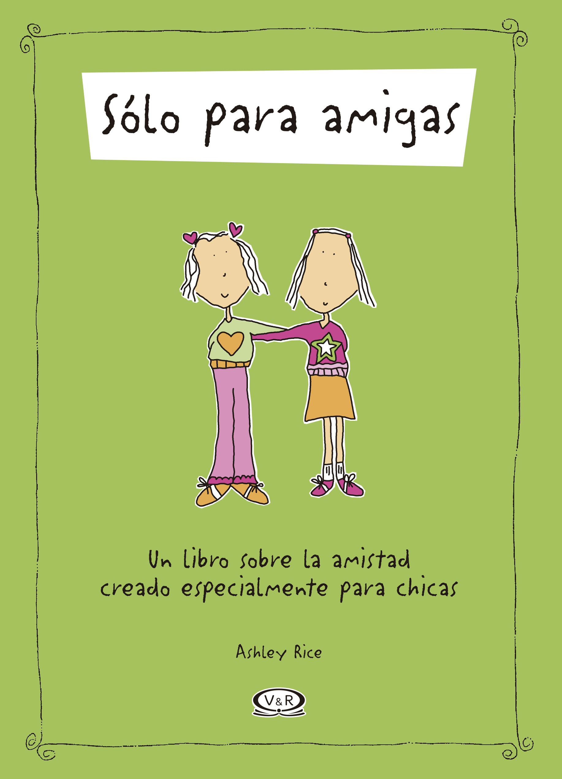 Solo para amigas