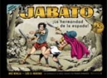 ¡La hermandad de la espada! (Las nuevas aventuras de El Jabato 1)