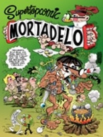 ¡Rapto Tremendo! | La maldita maquinita | Esos kilitos malditos | ¡En Alemania! (Súper Top Cómic Mortadelo 10)