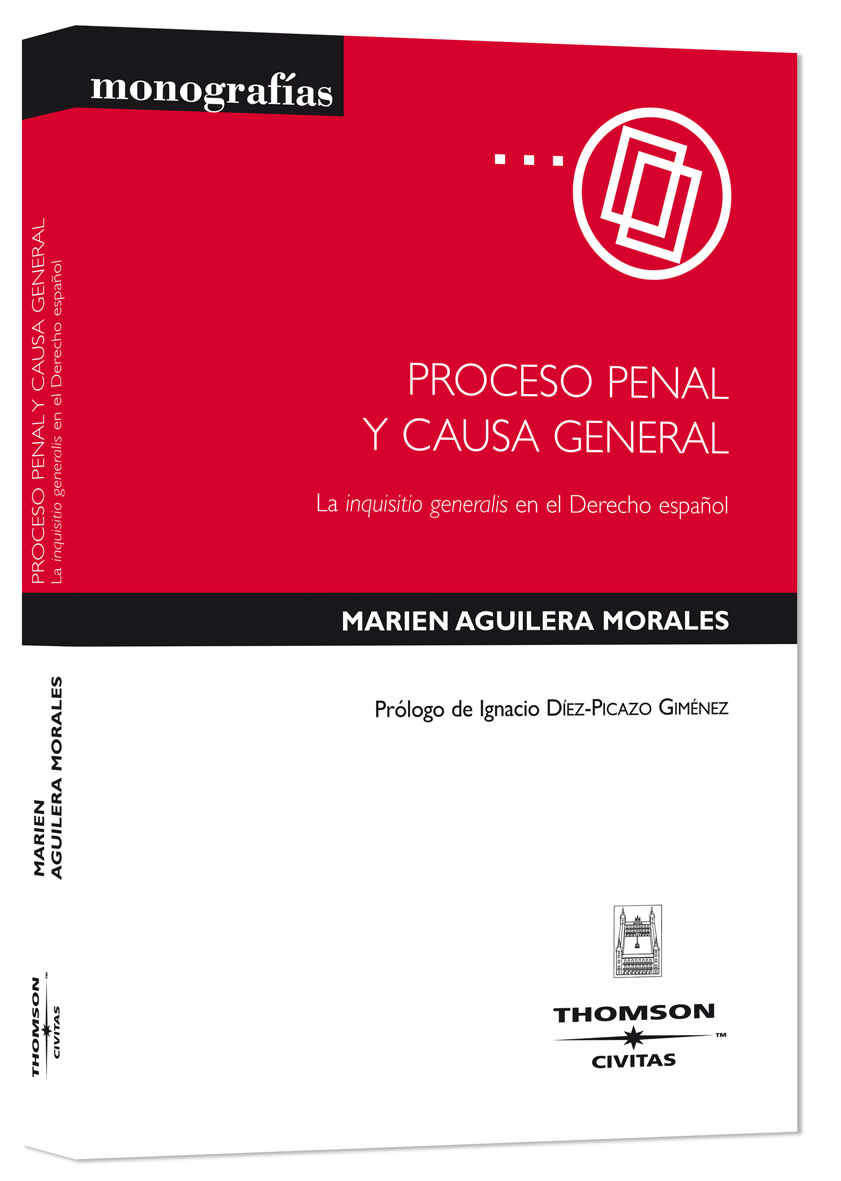 Proceso penal y causa general - La inquisitio generalis en el Derecho español