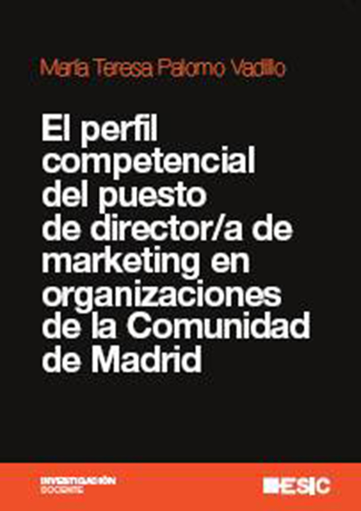 El perfil competencial del puesto de director/a de marketing en organizaciones de la Comunidad de Madrid
