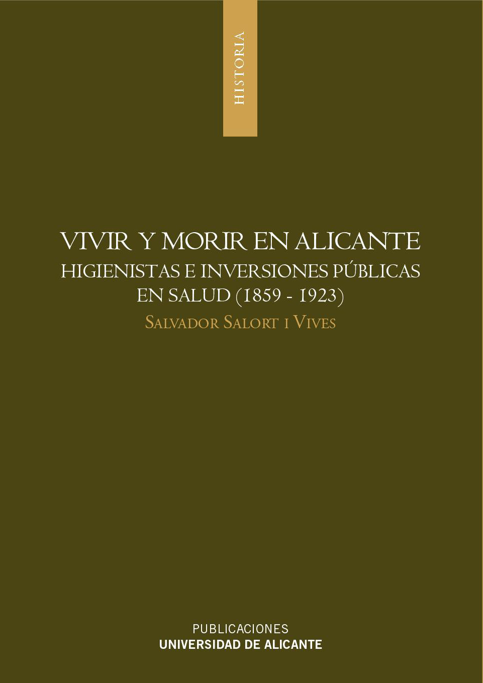 Vivir y morir en Alicante