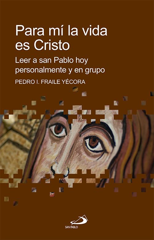 Para mí la vida es Cristo