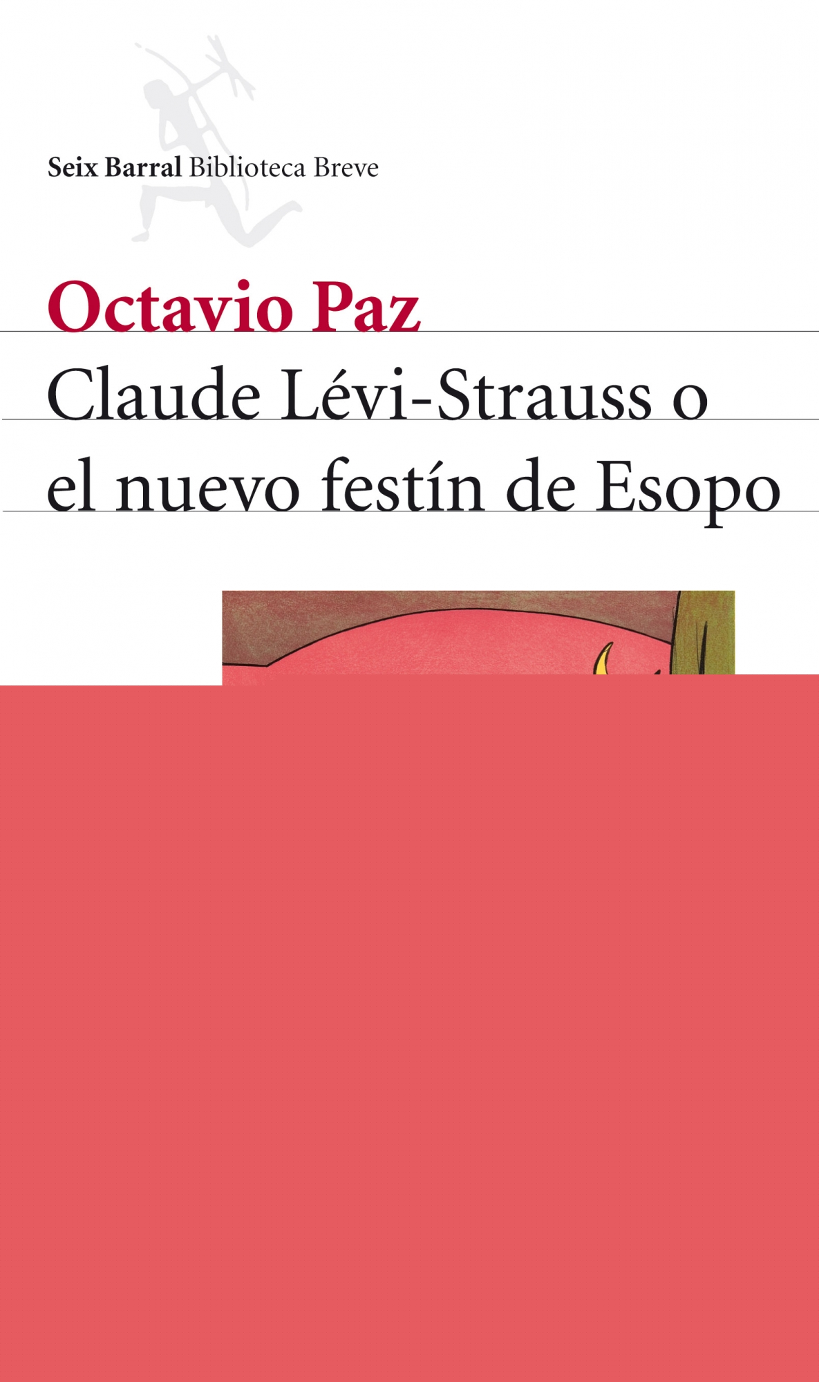 Claude Lévi-Strauss o el nuevo festín de Esopo