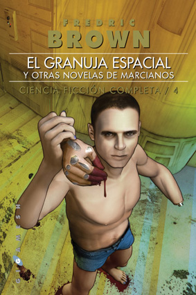 El granuja espacial, y otras novelas de marcianos