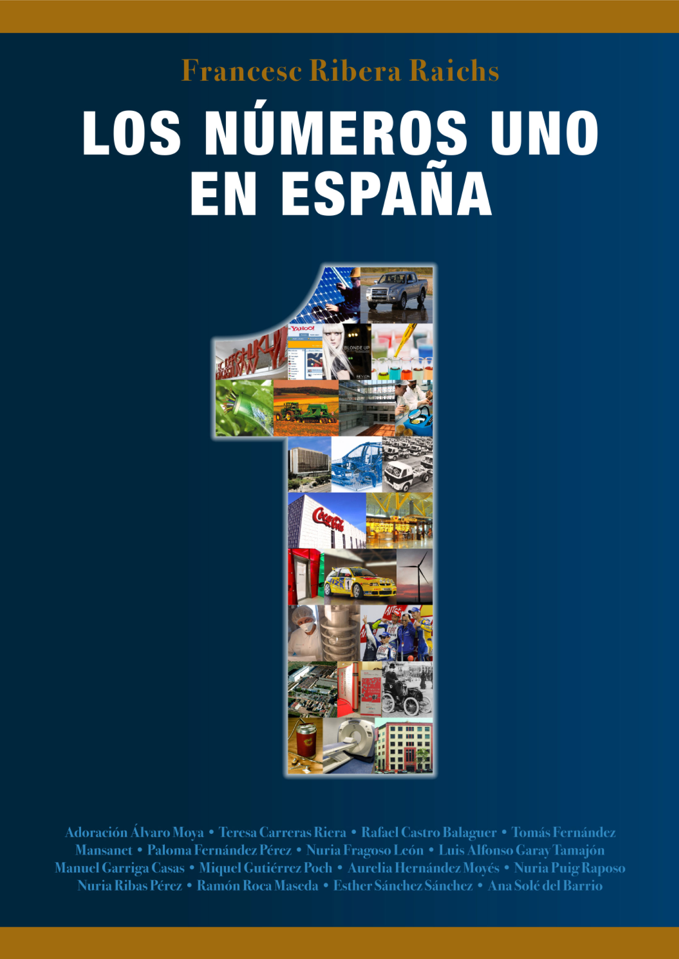 Los números uno en España