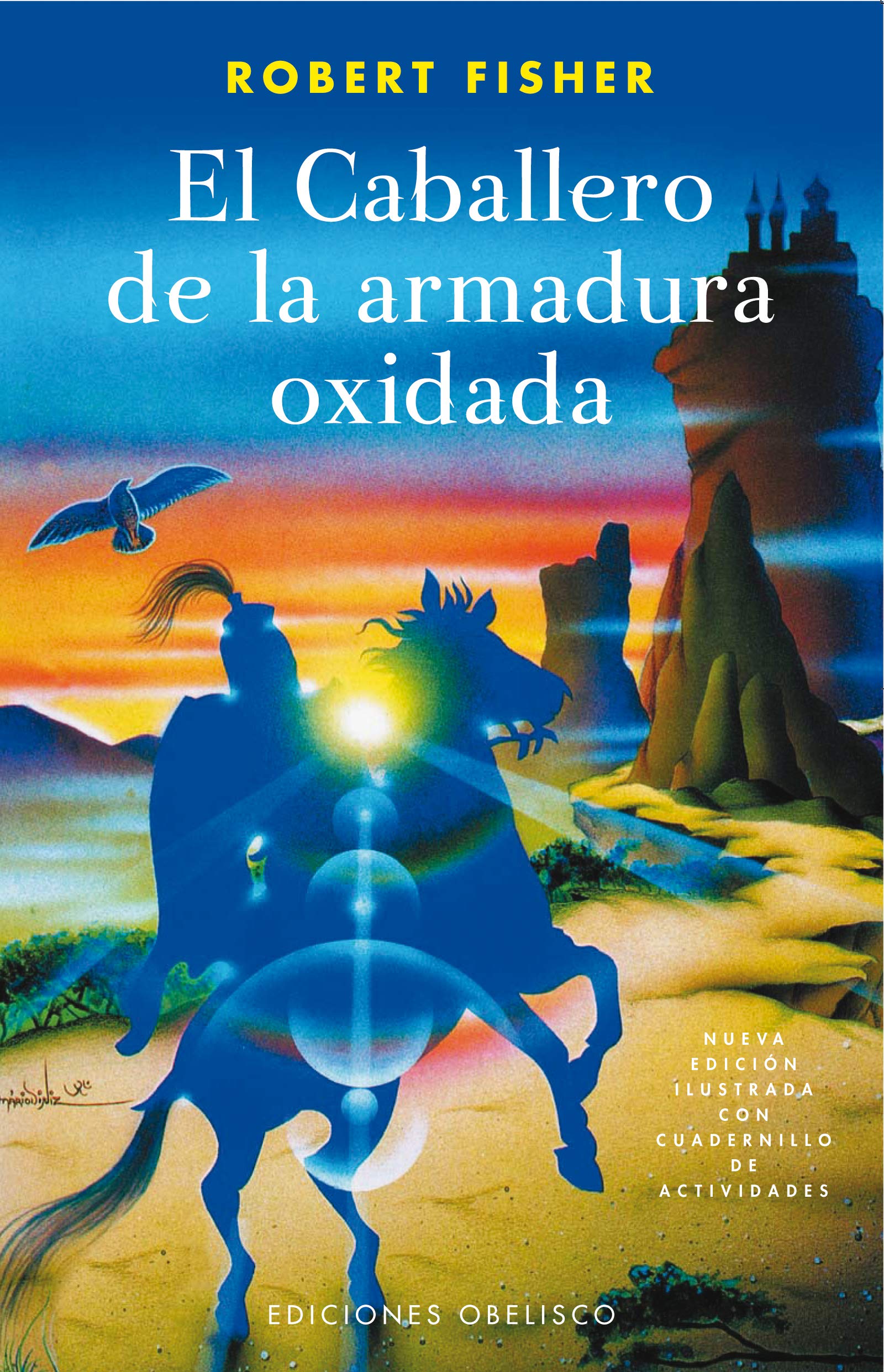 El caballero de la armadura oxidada (N.E.)