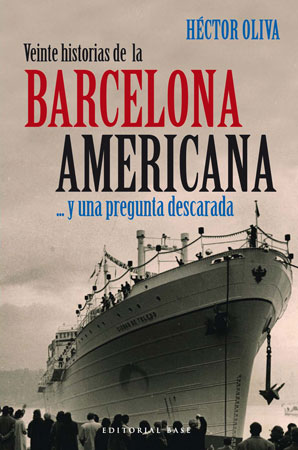 Veinte historias de la Barcelona americana