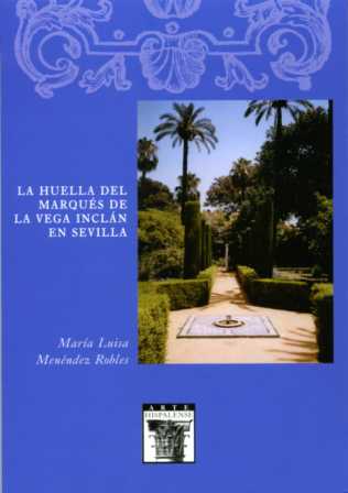 La huella del Marqués de la Vega Inclán en Sevilla