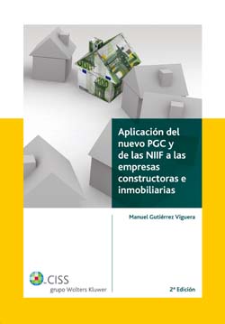 Aplicación del nuevo PGC y de las NIIF a las empresas constructoras e inmobiliarias