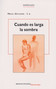 Cuando es larga la sombra