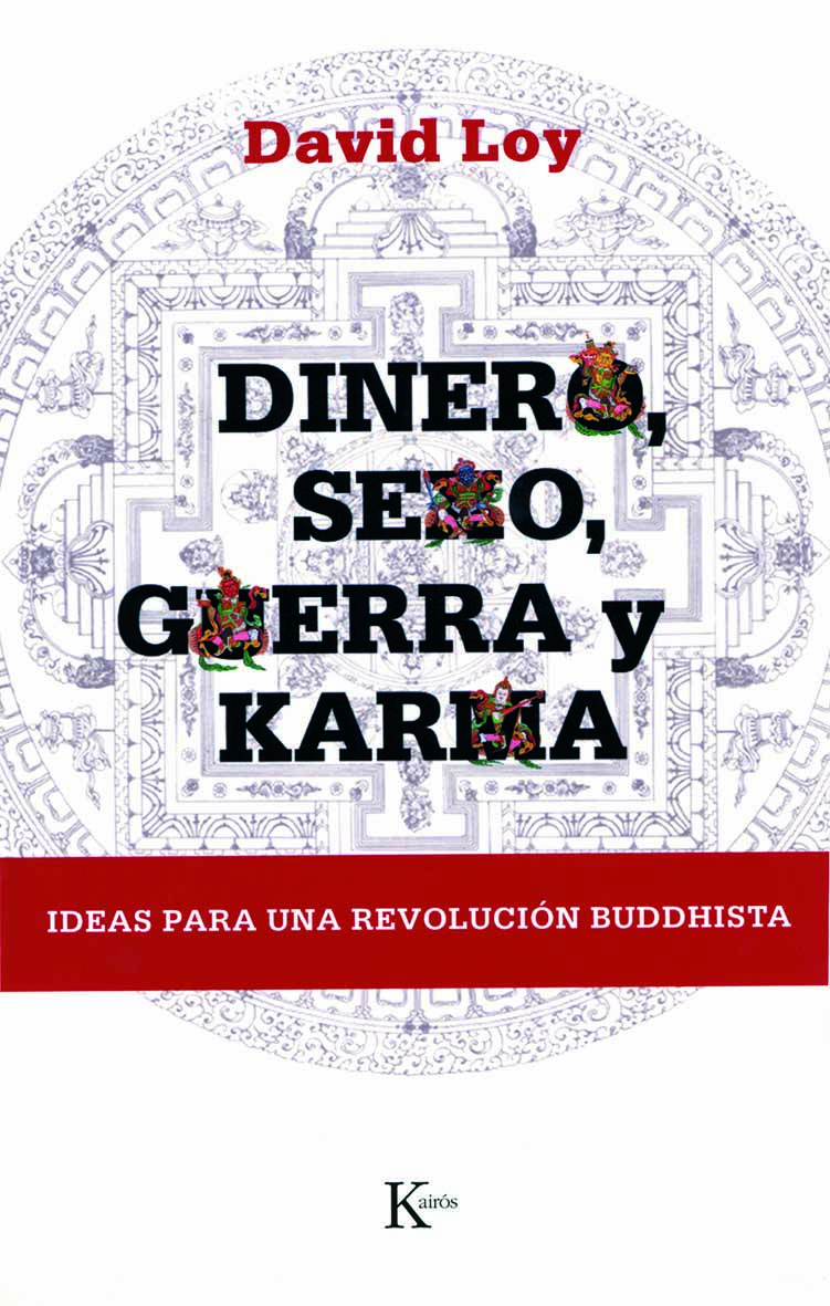 Dinero, sexo, guerra y karma