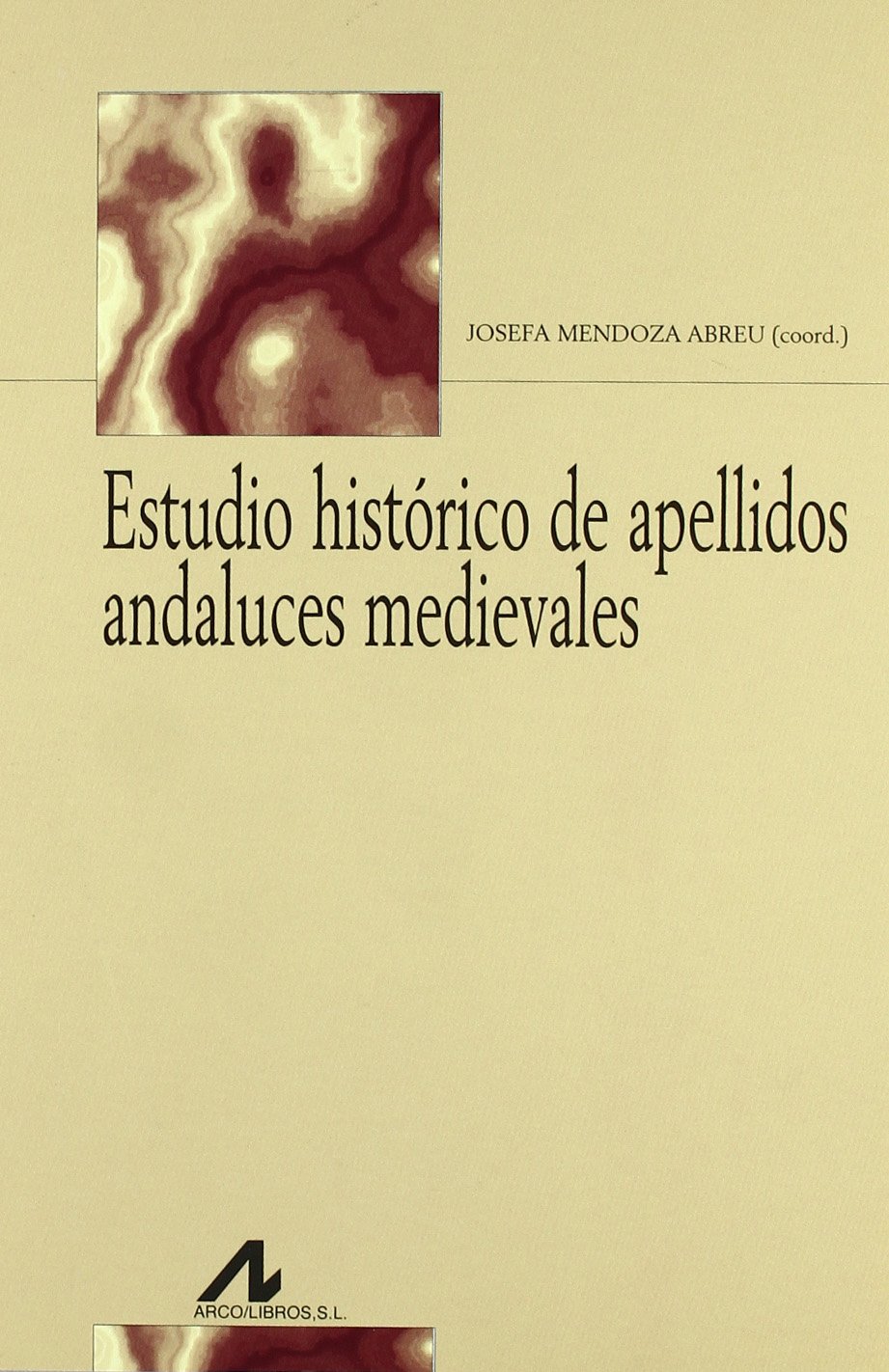 Estudio histórico de apellidos andaluces medievales