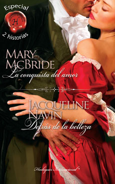 La conquista del amor; Detrás de la belleza