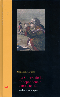 La Guerra de la Independencia (1808-1814)