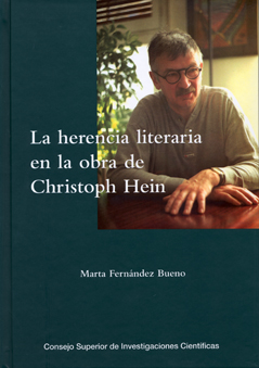 La herencia literaria en la obra de Christoph Hein : un acercamiento intertextual
