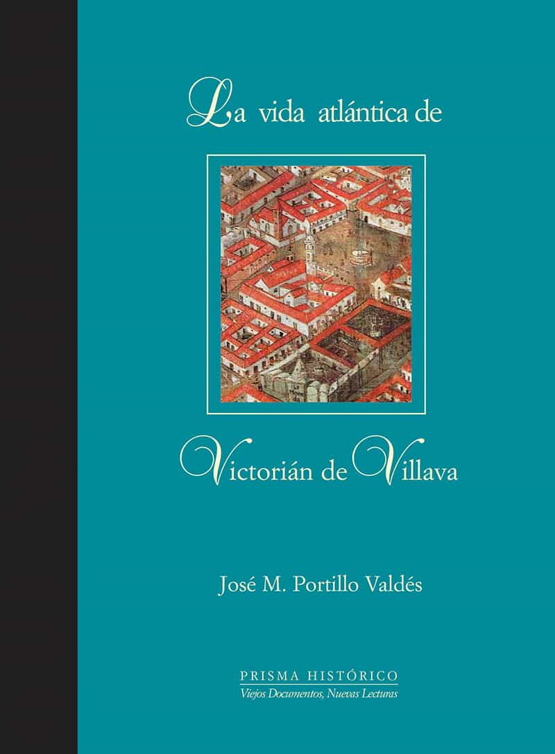 La vida atlántica de Victorián de Villava