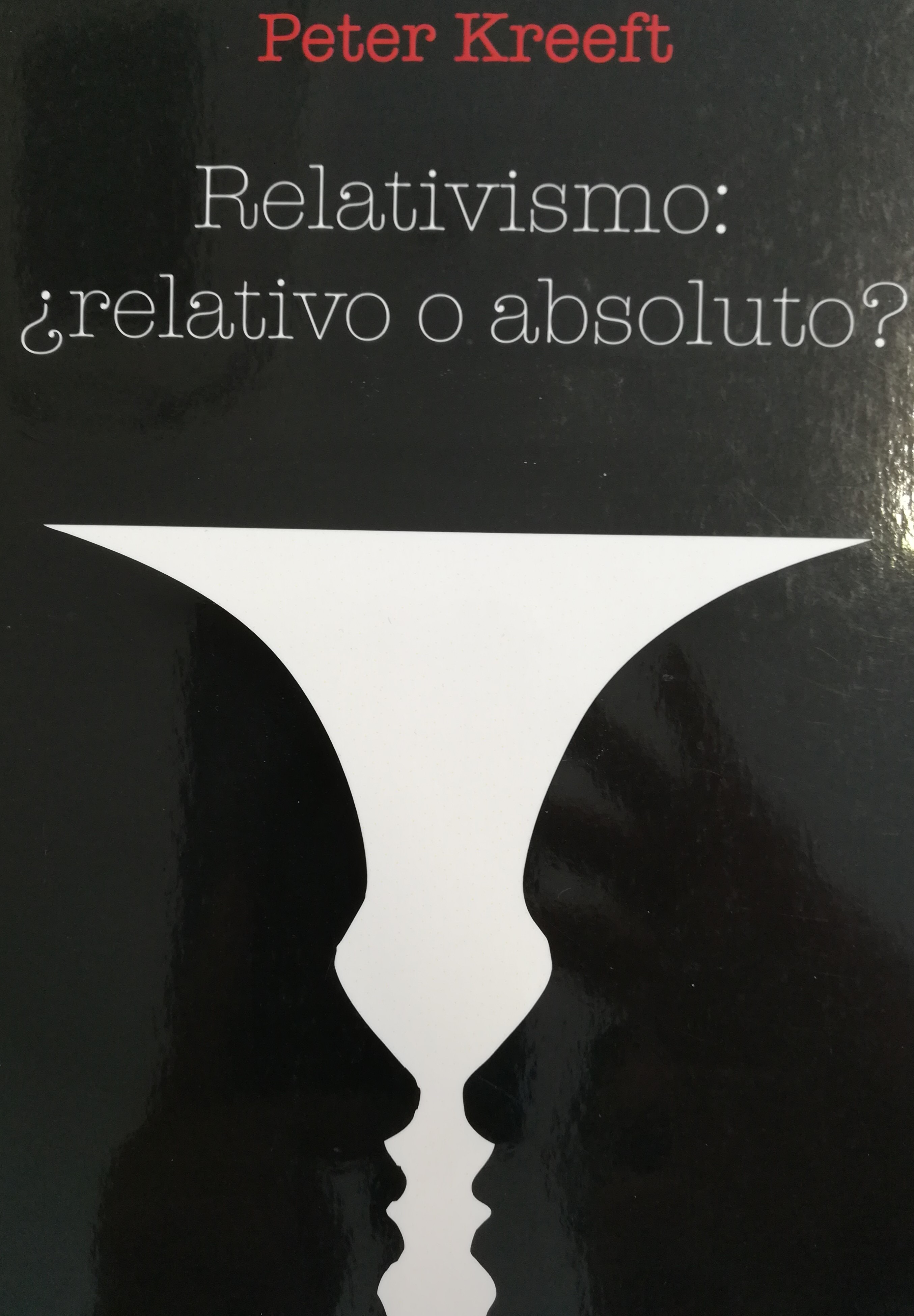 Relativismo, ¿relativo o absoluto?