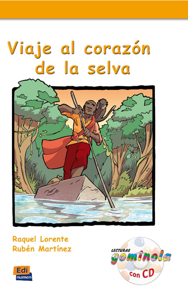 Viaje al corazón de la selva - Libro+CD