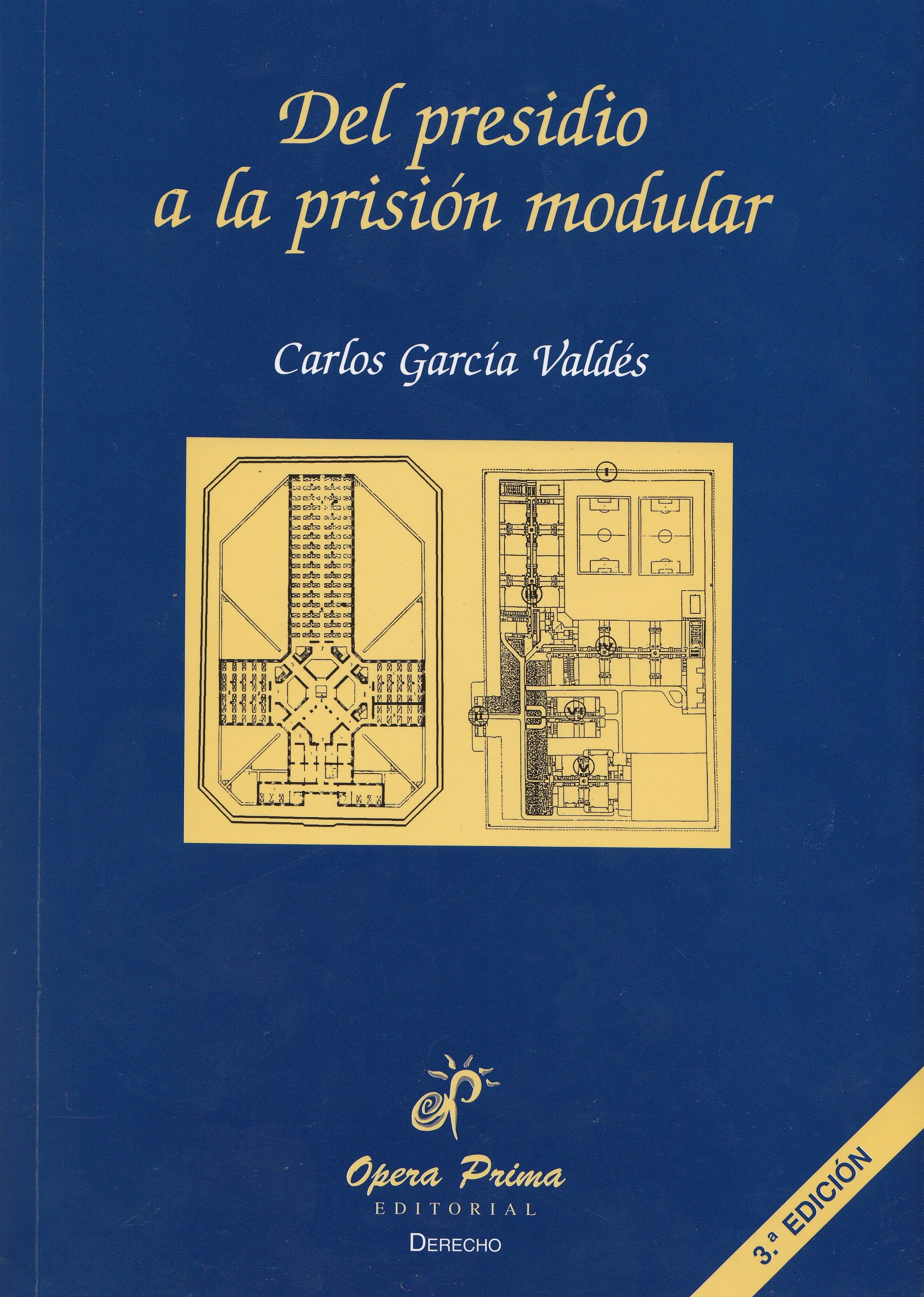 Del presidio a la prision modular