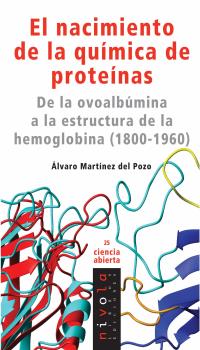 El nacimiento de la QUÍMICA de PROTEÍNAS