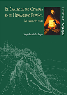 El Cantar de los Cantares en el Humanismo Español