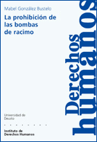 La prohibición de las bombas de racimo