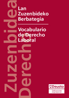 Lan Zuzenbideko Berbategia/Vocabulario de derecho laboral