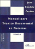 Manual para Técnico Documental en Notarías. Tomo II