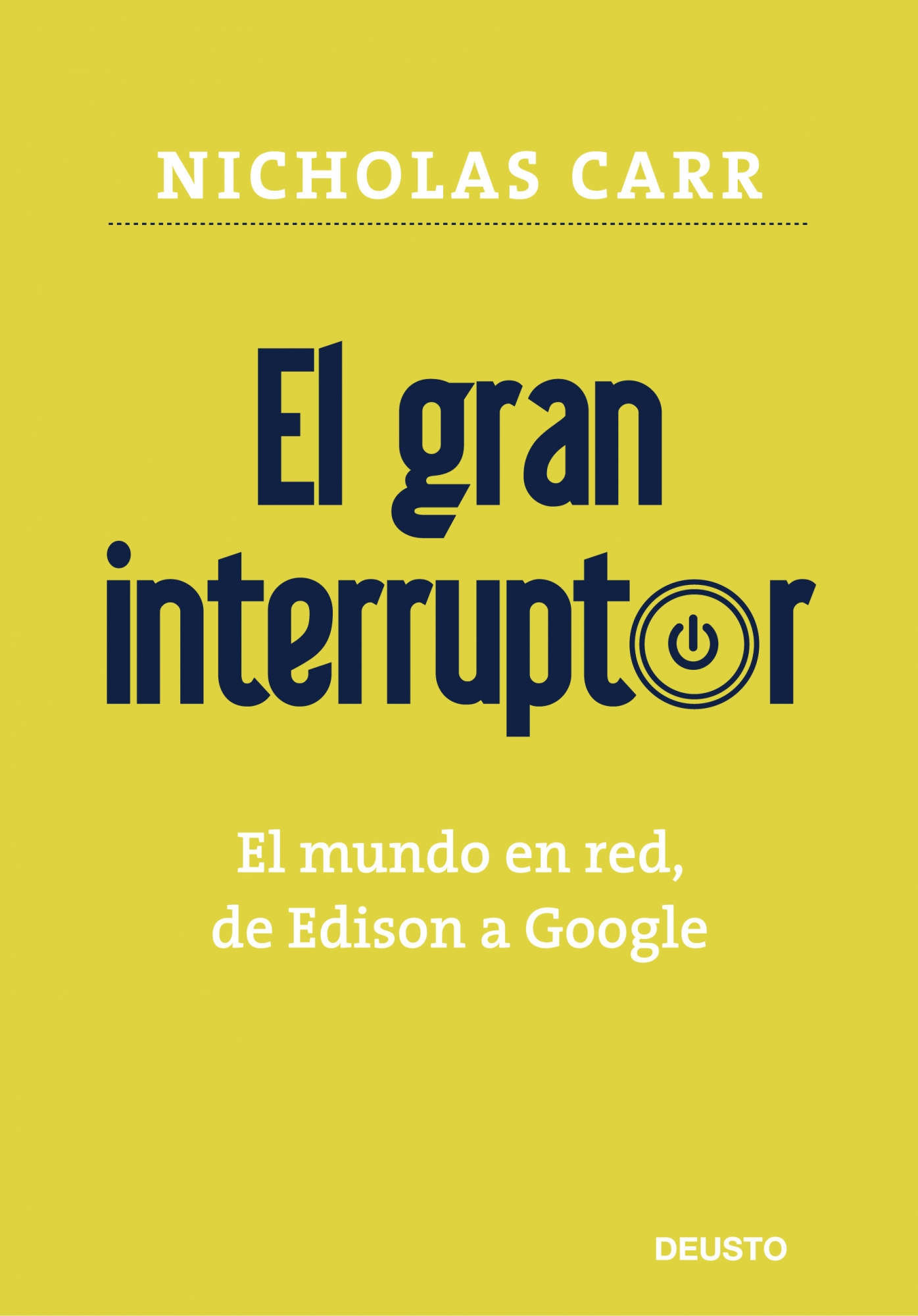 El gran interruptor