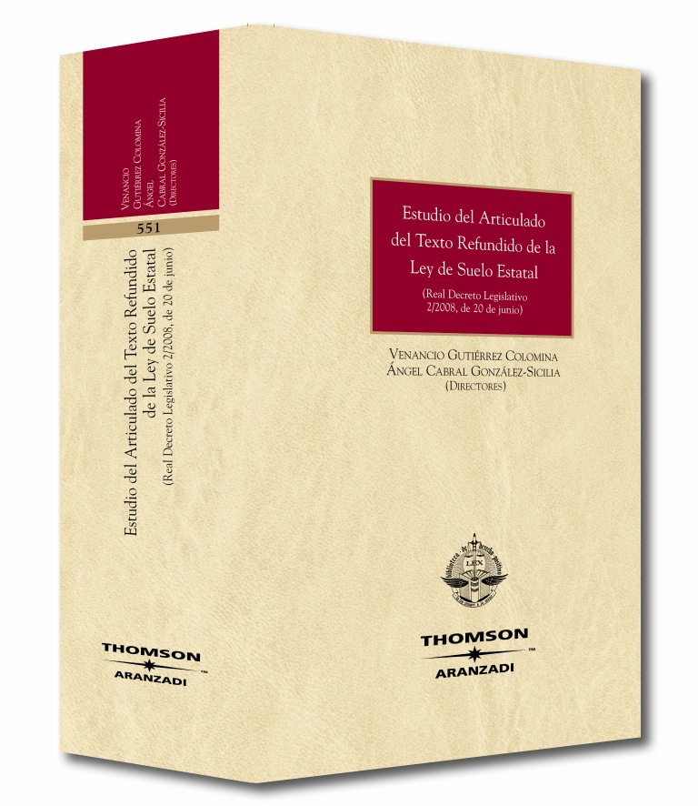 Estudio del Articulado del texto refundido de la Ley de Suelo Estatal - (Real Decreto Legislativo 2/2008, de 20 de junio)